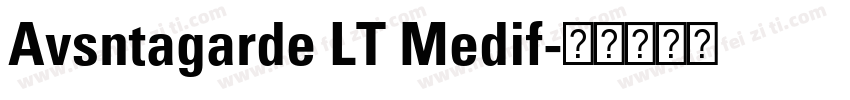 Avsntagarde LT Medif字体转换